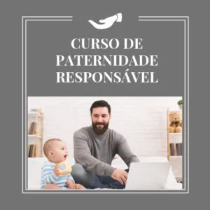Curso de Paternidade Responsável