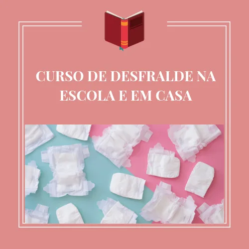 Curso de Desfralde na Escola e em Casa