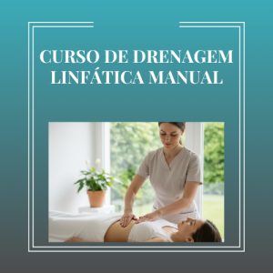 Curso de Drenagem Linfática Manual